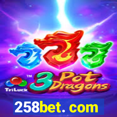 258bet. com